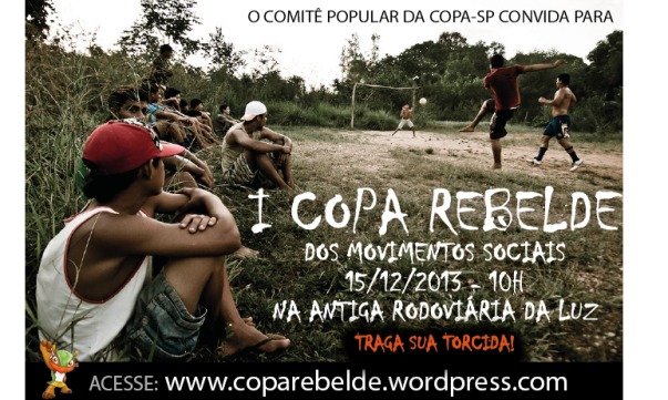 Copa Rebelde - Traga Sua Torcida!